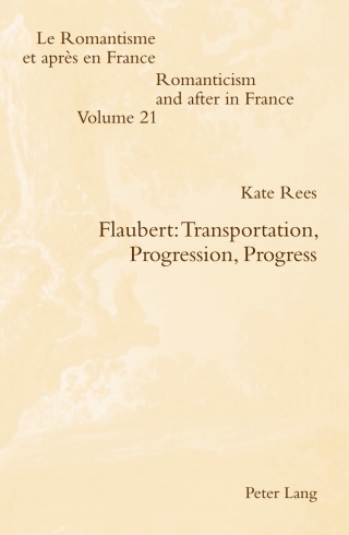 Cover image: Flaubert: Transportation, Progression, Progress 1st edition 9783034301732