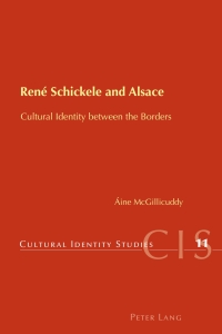 表紙画像: René Schickele and Alsace 1st edition 9783039113934