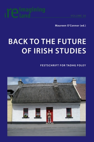 Omslagafbeelding: Back to the Future of Irish Studies 1st edition 9783034301411