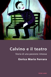Imagen de portada: Calvino e il teatro 1st edition 9783034301763