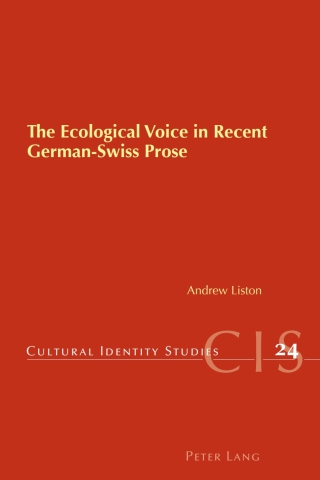 Imagen de portada: The Ecological Voice in Recent German-Swiss Prose 1st edition 9783034302180