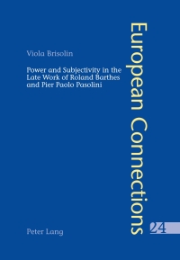 Imagen de portada: Power and Subjectivity in the Late Work of Roland Barthes and Pier Paolo Pasolini 1st edition 9783034302319