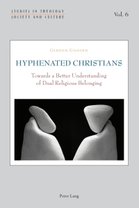 Cover image: Hyphenated Christians 1st edition 9783034307017