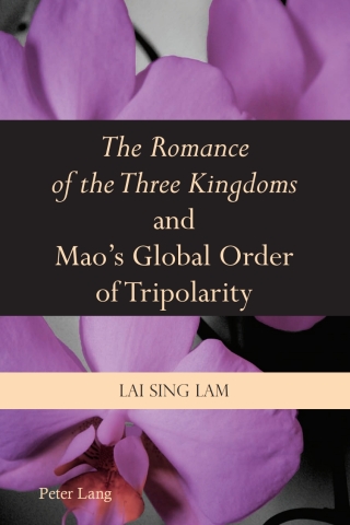 Cover image: «The Romance of the Three Kingdoms» and Maos Global Order of Tripolarity 1st edition 9783034307130