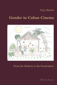 Cover image: Gender in Cuban Cinema 1st edition 9783034302296