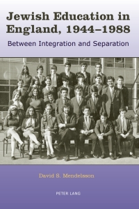 Imagen de portada: Jewish Education in England, 1944-1988 1st edition 9783039119608