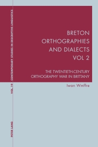 Cover image: Breton Orthographies and Dialects - Vol. 2 1st edition 9783039113651