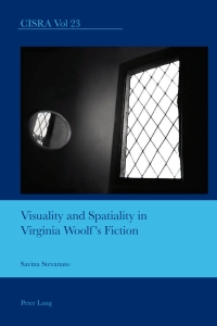 表紙画像: Visuality and Spatiality in Virginia Woolf’s Fiction 1st edition 9783034302418