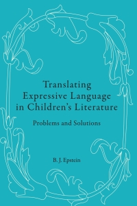 Immagine di copertina: Translating Expressive Language in Children’s Literature 1st edition 9783034307963