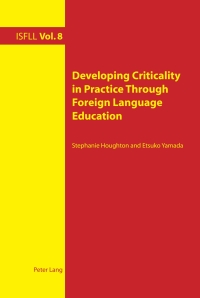 Imagen de portada: Developing Criticality in Practice Through Foreign Language Education 1st edition 9783034302784