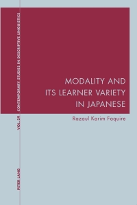 表紙画像: Modality and Its Learner Variety in Japanese 1st edition 9783034301039