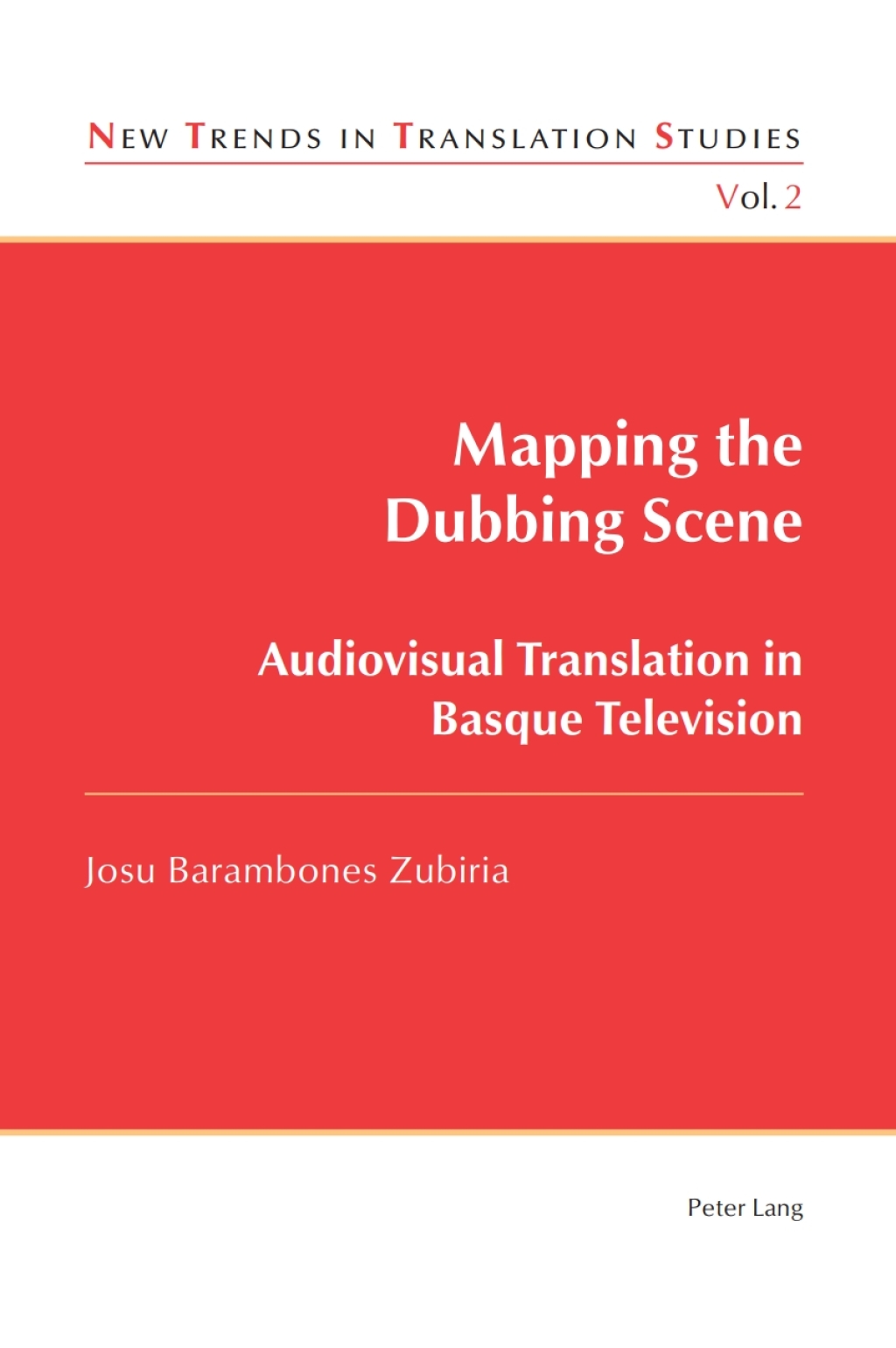 Mapping the Dubbing Scene Audiovisual Translation in Basque Television 1st Edition