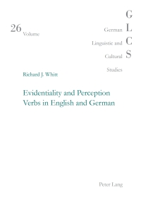 Cover image: Evidentiality and Perception Verbs in English and German 1st edition 9783034301527