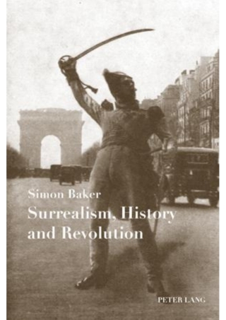 Cover image: Surrealism, History and Revolution 1st edition 9783039110919