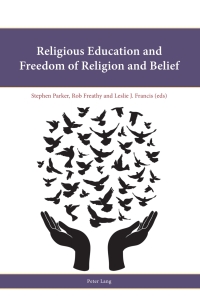 صورة الغلاف: Religious Education and Freedom of Religion and Belief 1st edition 9783034307543