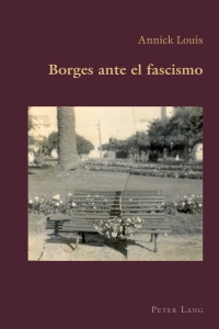 Imagen de portada: Borges ante el fascismo 1st edition 9783039110056