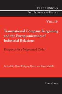 Omslagafbeelding: Transnational Company Bargaining and the Europeanization of Industrial Relations 1st edition 9783034309097