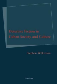 Imagen de portada: Detective Fiction in Cuban Society and Culture 1st edition 9783039106981