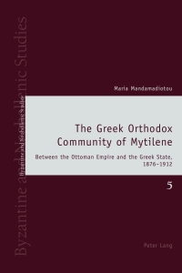 Cover image: The Greek Orthodox Community of Mytilene 1st edition 9783034309103