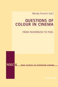 Cover image: Questions of Colour in Cinema 1st edition 9783039113538