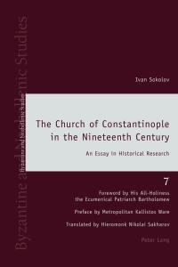 Titelbild: The Church of Constantinople in the Nineteenth Century 1st edition 9783034302029