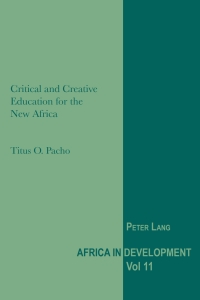 Immagine di copertina: Critical and Creative Education for the New Africa 1st edition 9783034307833