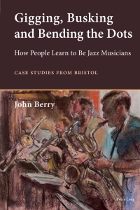 Titelbild: Gigging, Busking and Bending the Dots 1st edition 9783034309622