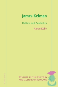 表紙画像: James Kelman 1st edition 9783039111305