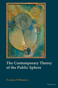 Imagen de portada: The Contemporary Theory of the Public Sphere 1st edition 9783034301466