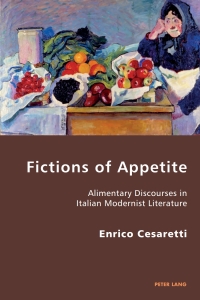 صورة الغلاف: Fictions of Appetite 1st edition 9783034309714