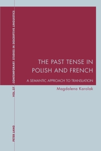 Cover image: The Past Tense in Polish and French 1st edition 9783034309684