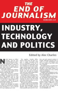 Immagine di copertina: The End of Journalism- Version 2.0 1st edition 9781906165482