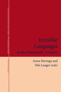 Cover image: Invisible Languages in the Nineteenth Century 1st edition 9783034319683