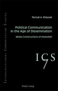 Imagen de portada: Political Communication in the Age of Dissemination 1st edition 9783034322621