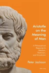 Imagen de portada: Aristotle on the Meaning of Man 1st edition 9781906165710