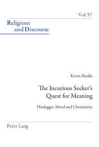 Imagen de portada: The Incurious Seeker’s Quest for Meaning 1st edition 9783034317153