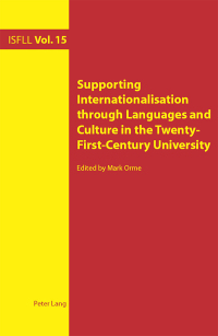 Titelbild: Supporting Internationalisation through Languages and Culture in the Twenty-First-Century University 1st edition 9783034309806