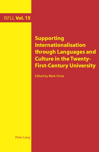Cover image: Supporting Internationalisation through Languages and Culture in the Twenty-First-Century University 1st edition 9783034309806