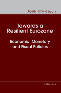 表紙画像: Towards a Resilient Eurozone 1st edition 9783034319461