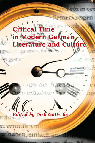 Imagen de portada: Critical Time in Modern German Literature and Culture 1st edition 9783034319423