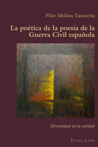Cover image: La poética de la poesía de la Guerra Civil española 1st edition 9783034319331