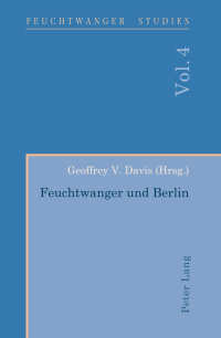 Cover image: Feuchtwanger und Berlin 1st edition 9783034318631