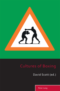 Cover image: Cultures of Boxing 1st edition 9783034318600