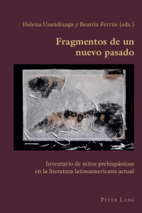 Cover image: Fragmentos de un nuevo pasado 1st edition 9783034318525