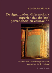 Cover image: Desigualdades, diferencias y experiencias de (no) pertenencia en educación 1st edition 9783034318501