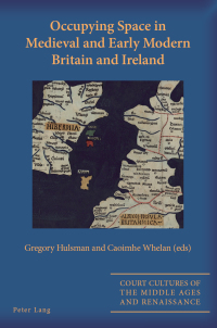 Imagen de portada: Occupying Space in Medieval and Early Modern Britain and Ireland 1st edition 9783034318402