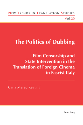 Omslagafbeelding: The Politics of Dubbing 1st edition 9783034318389