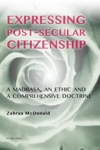 Imagen de portada: Expressing Post-Secular Citizenship 1st edition 9783034317993