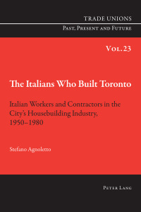 Cover image: The Italians Who Built Toronto 1st edition 9783034317733