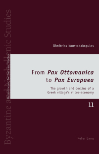 Cover image: From «Pax Ottomanica» to «Pax Europaea» 1st edition 9783034317498